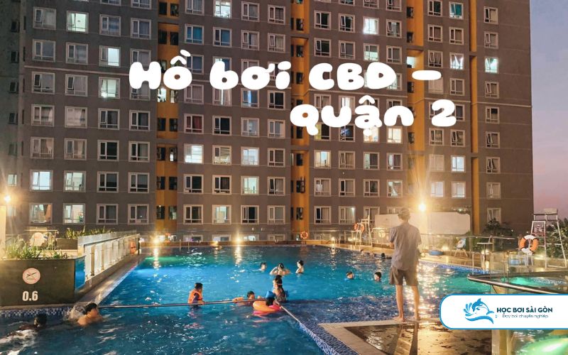 Hồ Bơi CBD Quận 2